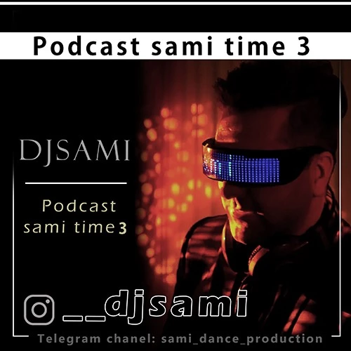 ریمیکس سامی دی جی Sami Time 3